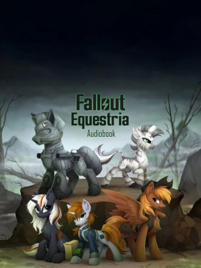 Fallout: Equestria (The Voice of Littlepip) - Kkat - Слушать Любимую Книгу + Без Рекламы 📲 Slushat-Knigi.Com